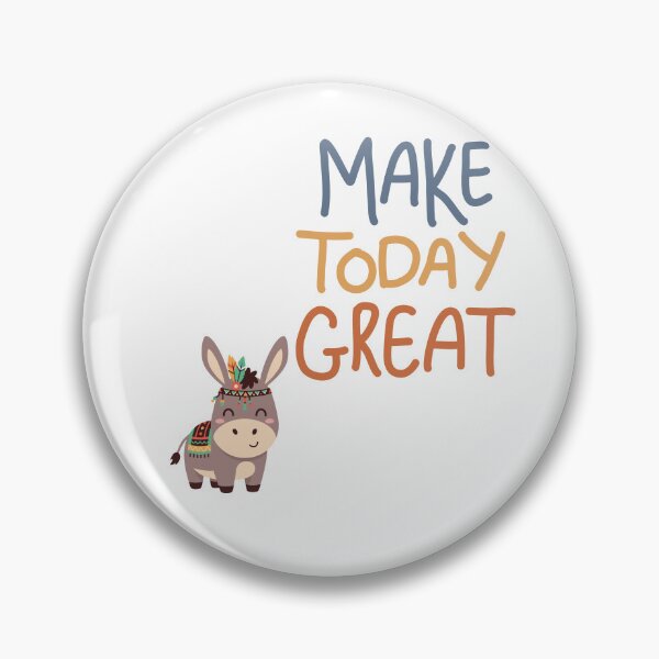 Item preview, Positive quote good vibe make today great Make Today Great Cute Boho Donkey Inspirational Quote Design designed and sold by JessLamunn89.