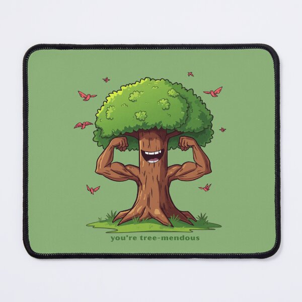 Item preview, You’re Tree-mendous designed and sold by TeeHee Puns.