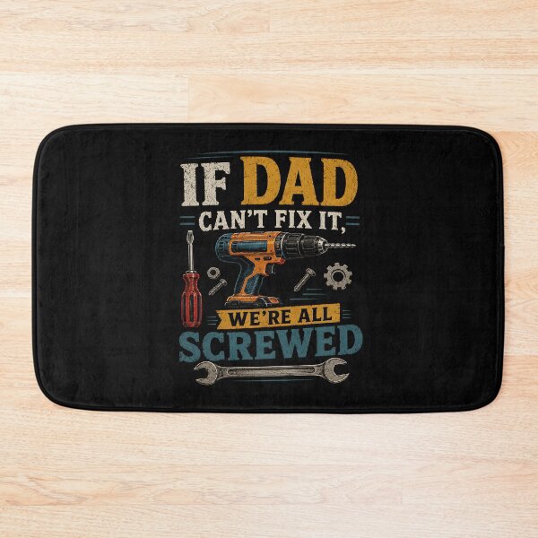 Item preview, If Dad Can't Fix It We're All Screwed designed and sold by zoes-ink.