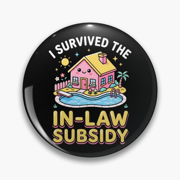 Item preview, I Survived The In Law Subsidy Cute Family Humor designed and sold by SplashTastic.
