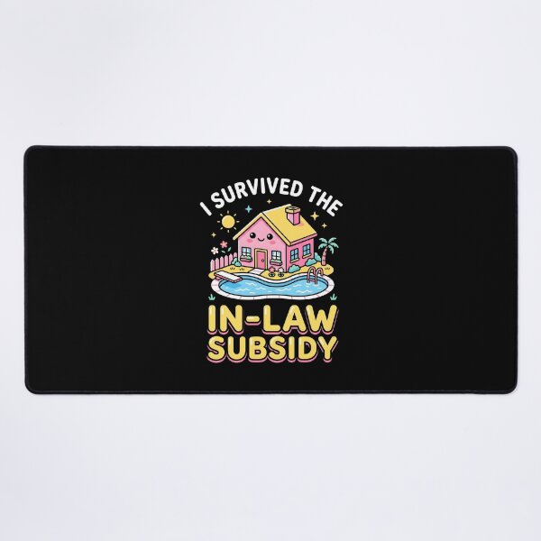 Item preview, I Survived The In Law Subsidy Cute Family Humor designed and sold by SplashTastic.