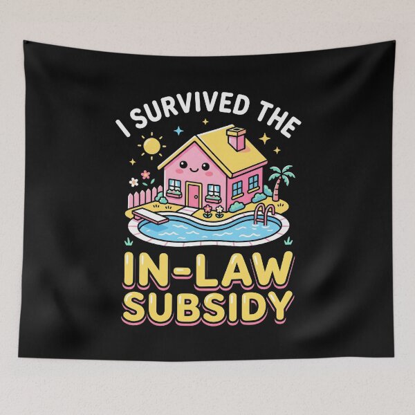 Item preview, I Survived The In Law Subsidy Cute Family Humor designed and sold by SplashTastic.