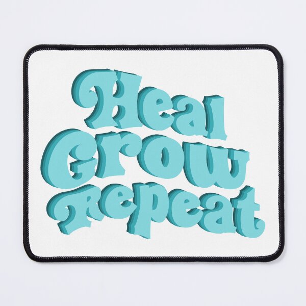 Item preview, Heal Grow Repeat designed and sold by pinkyfish1010.
