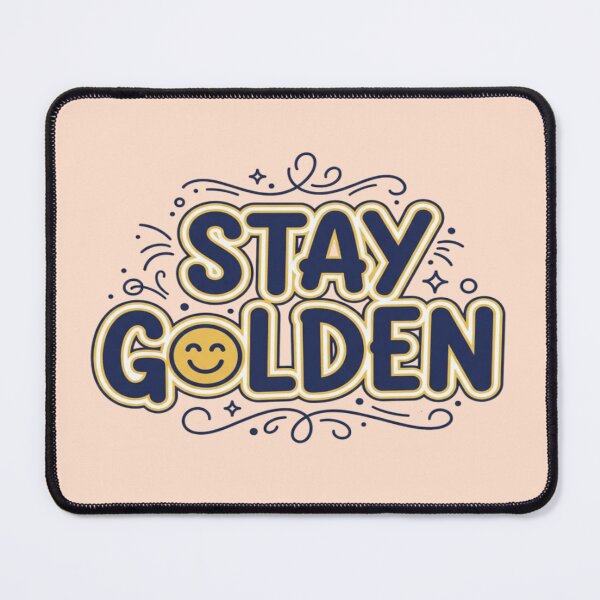 Item preview, Stay Golden Positive Sunshine Lettering Design designed and sold by PrintBreeze.