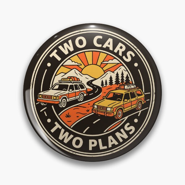 Item preview, Two Cars Two Plans Vintage Adventure Badge designed and sold by SplashTastic.