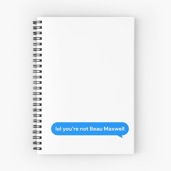 Item preview, Lol You’re Not Beau Maxwell Text Bubble designed and sold by Marianna's Meraki.