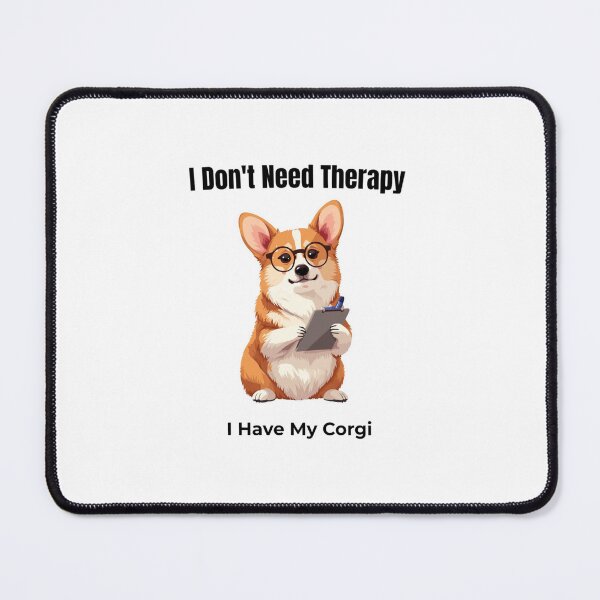 Item preview, Funny Corgi Shirt — I Don't Need Therapy I Have My Corgi — Corgi Lover Gift designed and sold by Happy Hues.