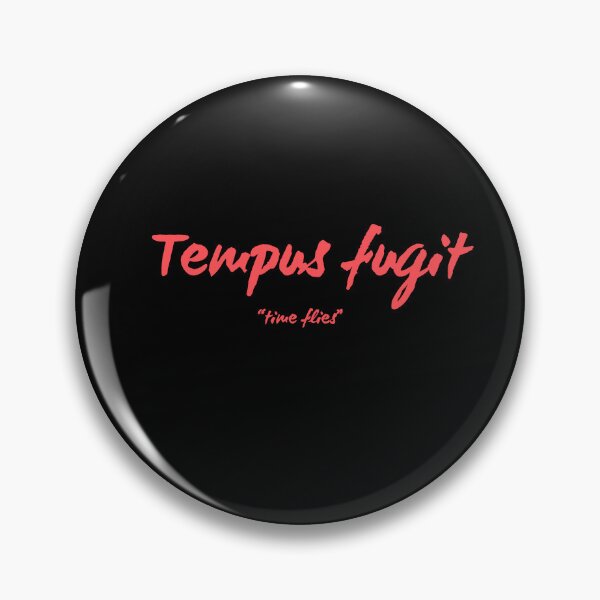 Item preview, Tempus fugit designed and sold by LaughandLaugh.
