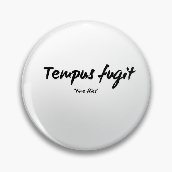 Item preview, Tempus fugit designed and sold by LaughandLaugh.