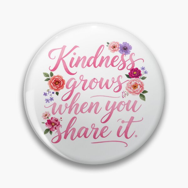 Item preview, Kindness grows when you share it. designed and sold by bubblyrainbow.