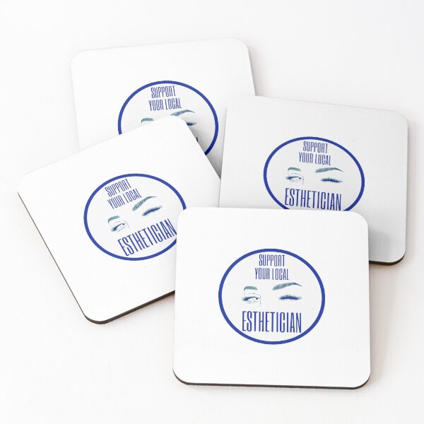 Item preview, Support Your Local Esthetician! (blue) designed and sold by Sonora Wells-Wedge.
