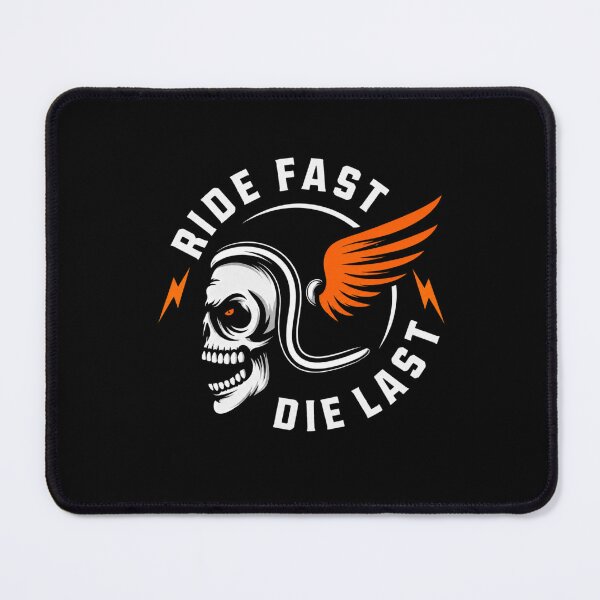 Item preview, MOTORCYCLE RIDE FAST, DIE LAST designed and sold by MartaNeubano.