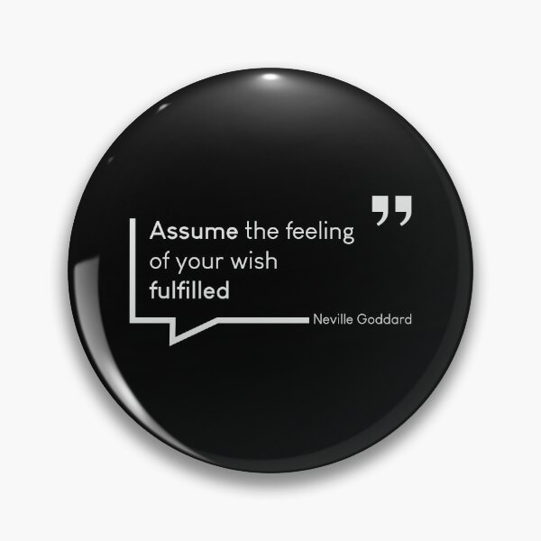 Item preview, Assume the Feeling of Your Wish Fulfilled Shirt - Neville Goddard Quote - Manifestation Law of Assumption Tee designed and sold by Lumawear .