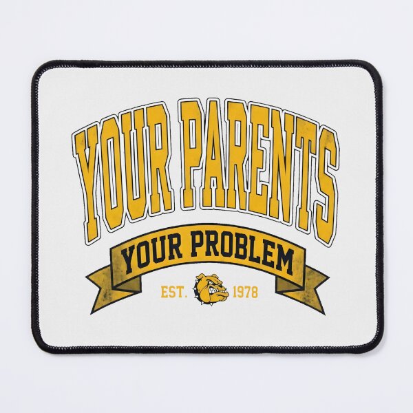 Item preview, Your Parents Your Problem Varsity Family Humor designed and sold by SplashTastic.