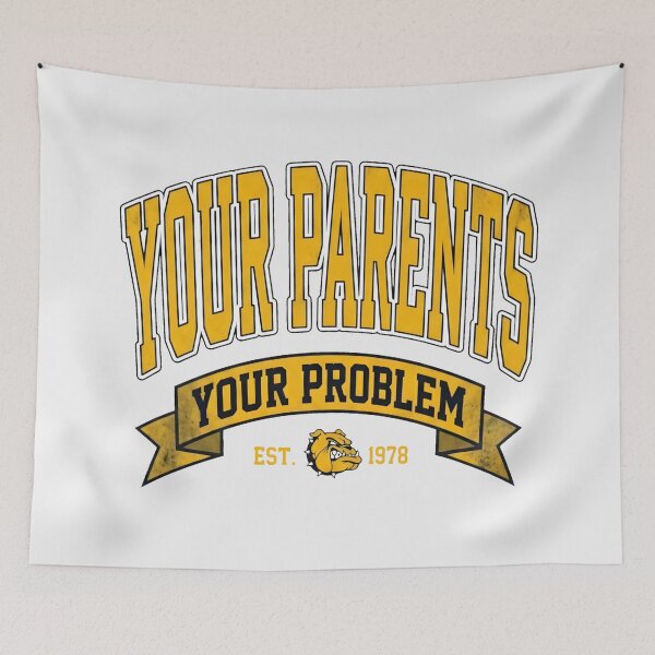 Item preview, Your Parents Your Problem Varsity Family Humor designed and sold by SplashTastic.