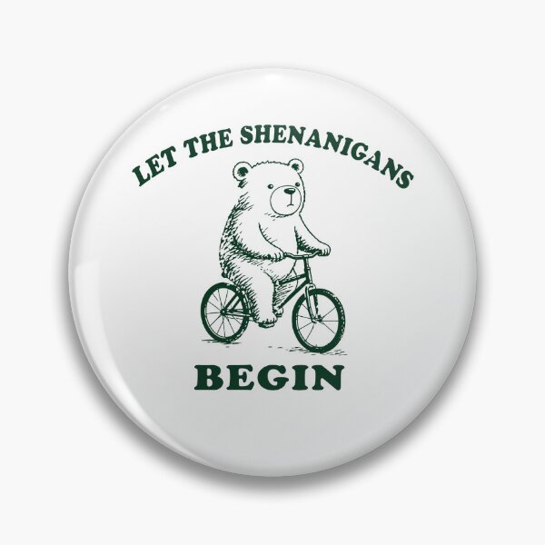 Item preview, Let The Shenanigans Begin Bear designed and sold by LOUP-SOLI.