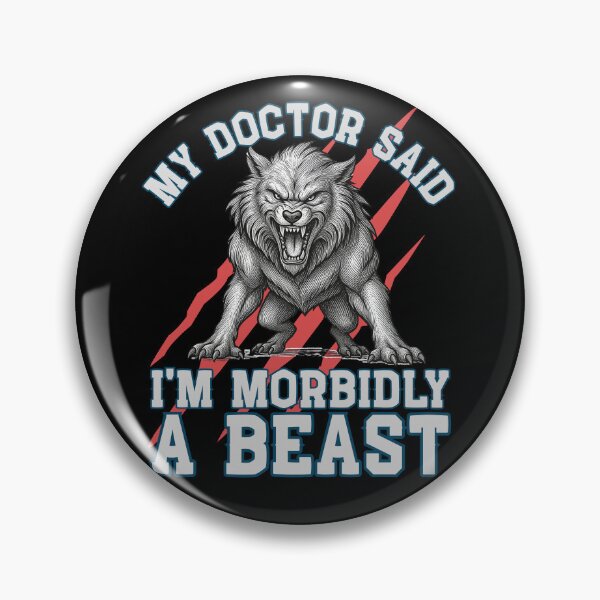 Item preview, My Doctor Said I'm Morbidly A Beast designed and sold by tellia-kallisto.