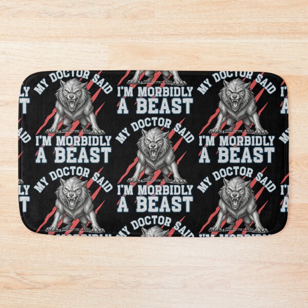 Item preview, My Doctor Said I'm Morbidly A Beast designed and sold by tellia-kallisto.