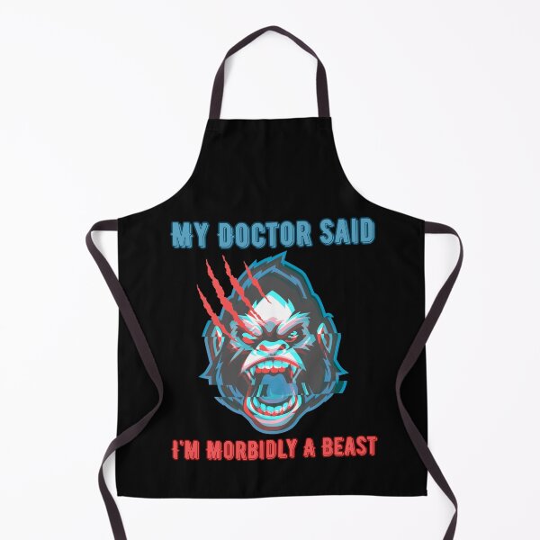 Item preview, My Doctor Said I'm Morbidly A Beast designed and sold by tellia-kallisto.