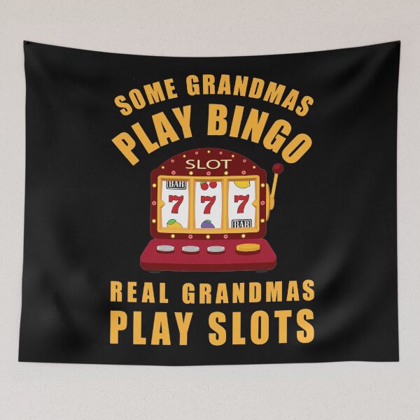 Item preview, Some Grandmas Play Bingo, Real Grandmas Play Slots designed and sold by NoThoughtsCat.