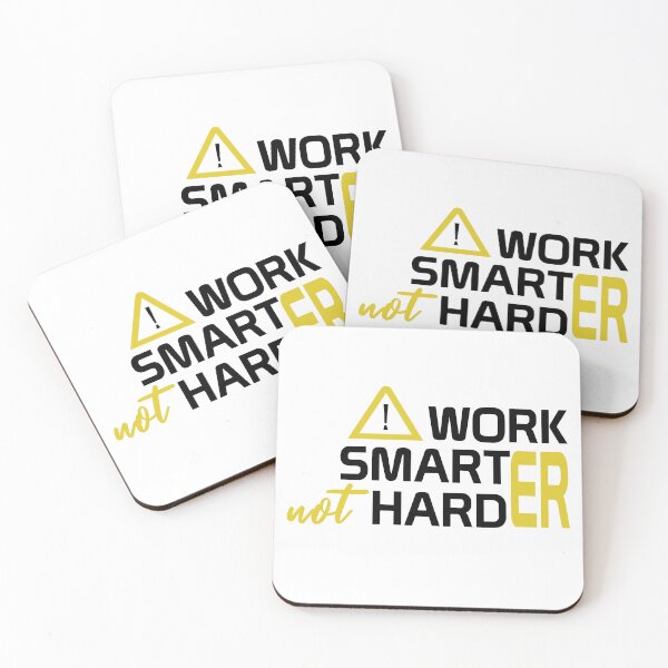 Item preview, WORK SMARTER NOT HARDER designed and sold by SWAROHI-STUDIO.