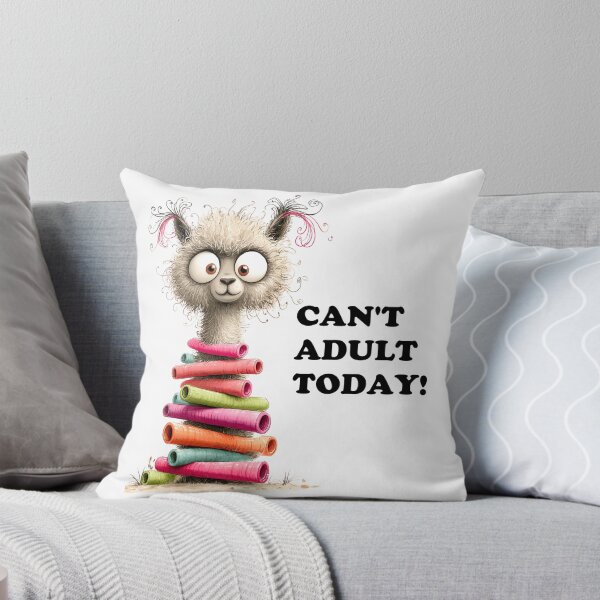Item preview, Can´t adult today designed and sold by Blue-Fall.