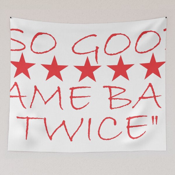 Item preview, SO GOOD I CAME BACK TWICE designed and sold by Artist300DPI.