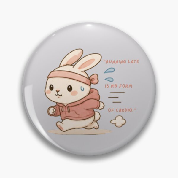 Item preview, Running Late is My Form of Cardio Bunny designed and sold by MellowMunchkins.