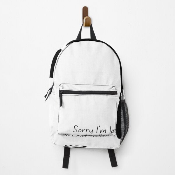 Item preview, Sorry I'm Late My Cat Yelled At Me Quote designed and sold by SoftAuraStudi0.