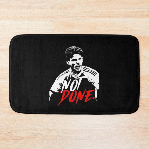 Item preview, Declan Rice it's not done designed and sold by aridawstrusbbyg.