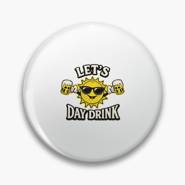 Item preview, Lets Day Drink Funny Sun Drinking Humor designed and sold by cass-vale-lab.