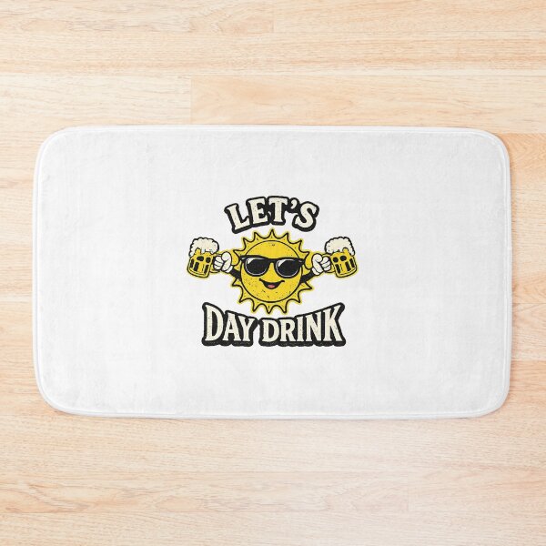 Item preview, Lets Day Drink Funny Sun Drinking Humor designed and sold by cass-vale-lab.