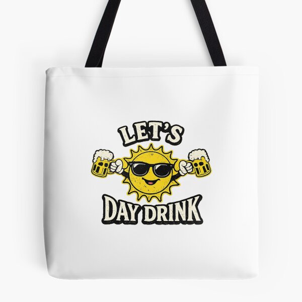 Item preview, Lets Day Drink Funny Sun Drinking Humor designed and sold by cass-vale-lab.