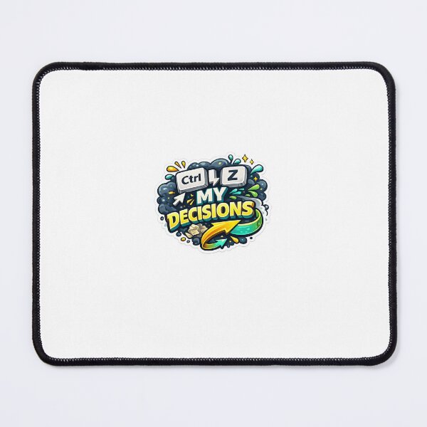 Item preview, Ctrl Z My Decisions Sticker designed and sold by CGWebsolutions.
