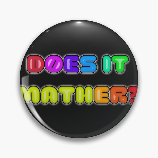 Item preview, does it mather? designed and sold by GigiGdrawings.