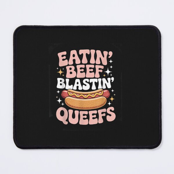 Item preview, Eatin Beef Blastin Queefs Funny Adult Humor BBQ Meat Lover designed and sold by FrankIsabel.