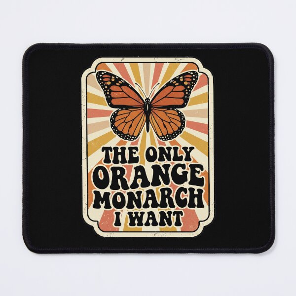 Item preview, The Only Orange Monarch I Want designed and sold by dudelinart.
