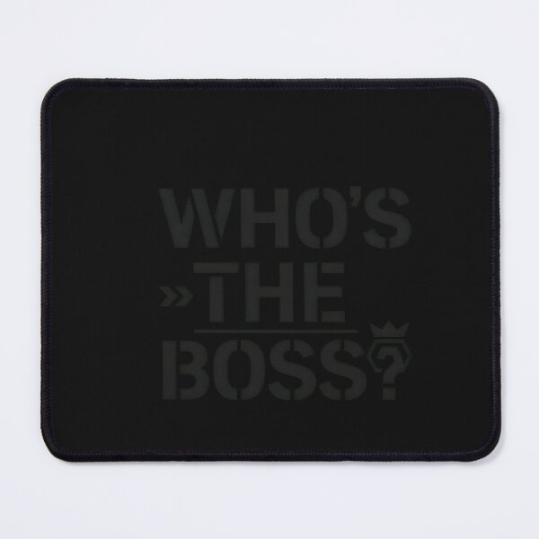 Item preview, Who's The Boss Typographic Statement designed and sold by MiniStars9897.