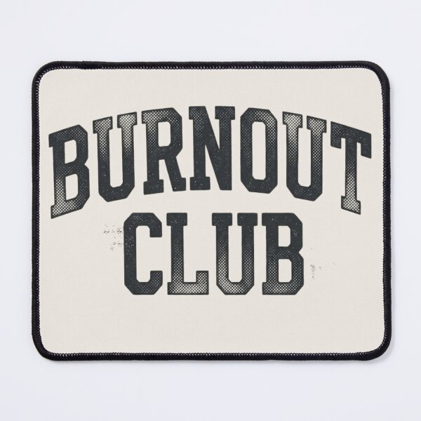 Item preview, Burnout Club Funny Student Shirt designed and sold by Amr Darwish Graphic designer.