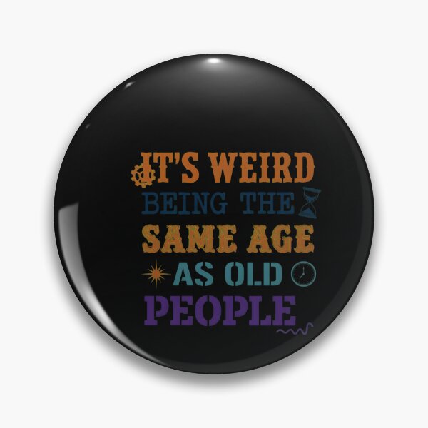 Item preview, Weird Being Same Age Funny Vintage Text designed and sold by Prof4Artist.