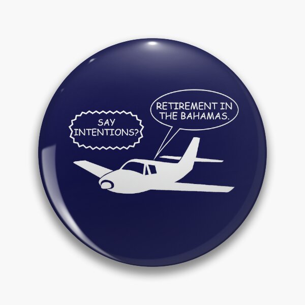 Item preview, Funny Air Traffic Control to Pilot, "Say Intentions?" designed and sold by True Challenge.