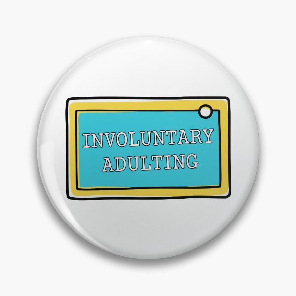 Item preview, Involuntary Adulting. designed and sold by Creative jiffy.