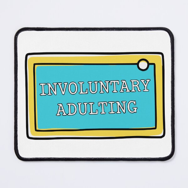 Item preview, Involuntary Adulting. designed and sold by Creative jiffy.