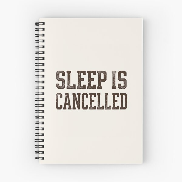 Item preview, Sleep Is Cancelled Funny Study Shirt designed and sold by Amr Darwish Graphic designer.