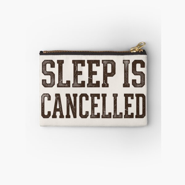 Item preview, Sleep Is Cancelled Funny Study Shirt designed and sold by Amr Darwish Graphic designer.