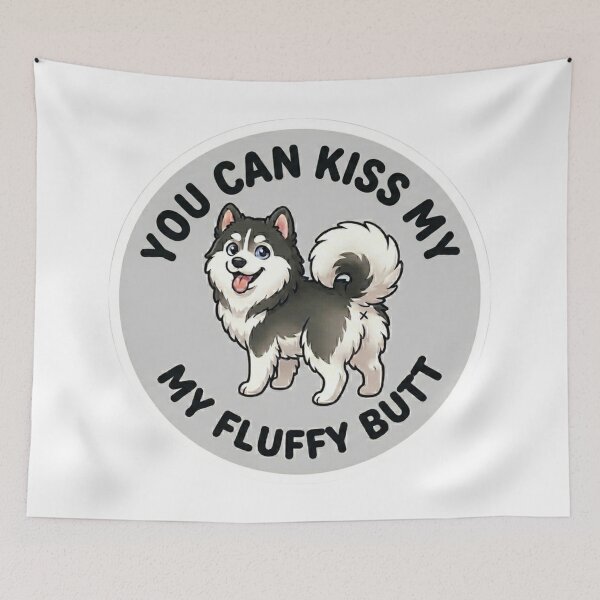 Item preview, You Can Kiss My Fluffy Butt – Cute Husky Doodle designed and sold by DailyStruggleCo.