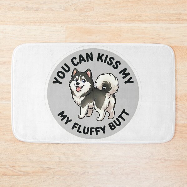 Item preview, You Can Kiss My Fluffy Butt – Cute Husky Doodle designed and sold by DailyStruggleCo.