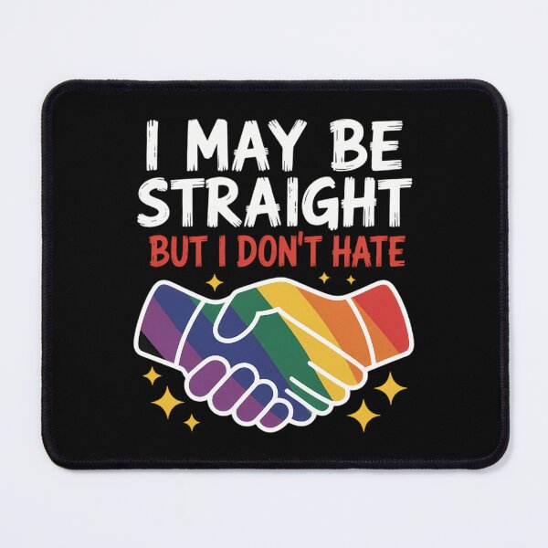 Item preview, I May Be Straight But I Dont Hate Gay Pride Flag LGBTQ Ally designed and sold by sailorjessiArt.