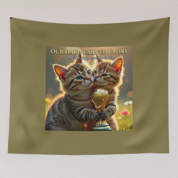 Item preview, Our hard-earned glory; Saved the day, won the crown. designed and sold by Creative-RE.