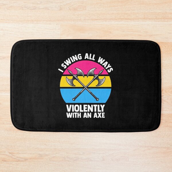 Item preview, I Swing All Ways Violently With An Axe designed and sold by Hiwerelisa.